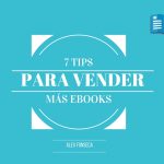 7 tips para ayudarte a vender más ebooks 1