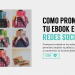 promover tu ebook en redes sociales