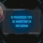 10 poderosos tips de marketing en Instagram 1