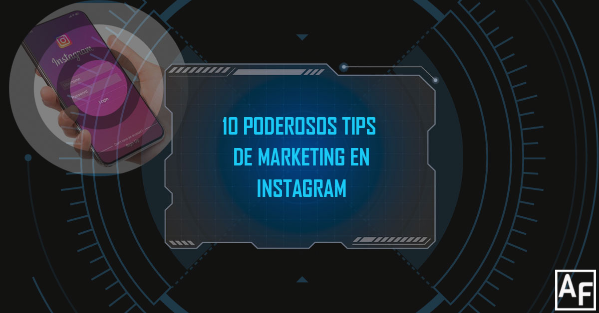 10 poderosos tips de marketing en Instagram