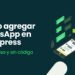 Cómo agregar WhatsApp en Wordpress (paso a paso y sin código) 3