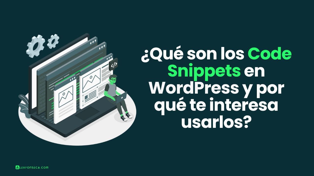 Qué son los Code Snippets para WordPress y cómo usarlos