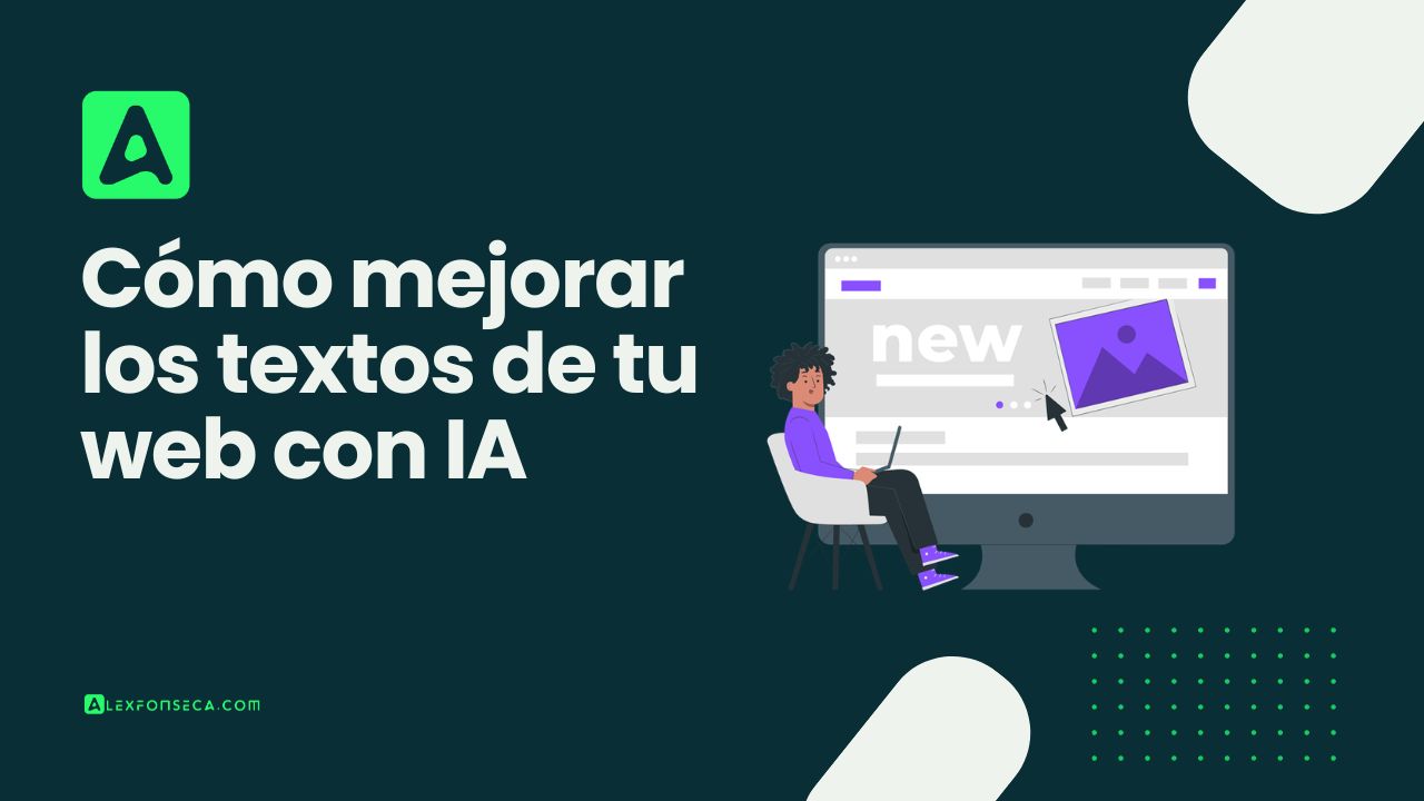 Cómo mejorar los textos de tu web con inteligencia artificial